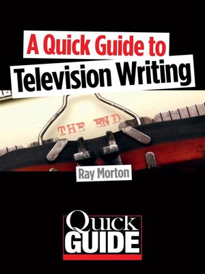 cover image of A Quick Guide to Television Writing